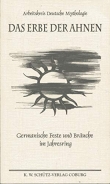 Buch - Das Erbe der Ahnen: Germanische Feste und Bräuche im Jahresring +++EINZELSTÜCK+++ Buch - Das Erbe der Ahnen: Germanische Feste und Bräuche im Jahresring +++EINZELSTÜCK+++