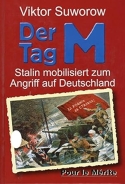 Buch - Der Tag M: Stalin mobilisiert zum Angriff auf Deutschland +++EINZELSTÜCK+++ Buch - Der Tag M: Stalin mobilisiert zum Angriff auf Deutschland +++EINZELSTÜCK+++