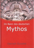 Buch - Im Bann des deutschen Mythos +++EINZELSTÜCK+++ Buch - Im Bann des deutschen Mythos +++EINZELSTÜCK+++