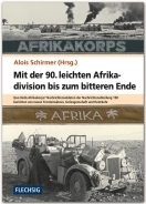 Buch - Mit der 90. leichten Afrika-Division in Rommels Heer - Chronik und Erlebnisberichte von Angehörigen +++EINZELSTÜCK+++ Buch - Mit der 90. leichten Afrika-Division in Rommels Heer - Chronik und Erlebnisberichte von Angehörigen +++EINZELSTÜCK+++