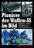 Buch - Pioniere der Waffen-SS im Bild - Infanterie-, Panzer-, Sturmpioniere und Brückenbauer Buch - Pioniere der Waffen-SS im Bild - Infanterie-, Panzer-, Sturmpioniere und Brückenbauer
