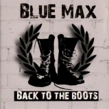 Blue Max -Back to the Boots- +++ANGEBOT+++ Blue Max -Back to the Boots- +++ANGEBOT+++