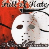 Full of Hate -National Streetcore- Full of Hate -National Streetcore-