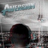 Aversion -Rein im Leben, frei von Verbrechen- Aversion -Rein im Leben, frei von Verbrechen-
