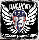 J.Kilgore & the Yardbombs -Lucky 13- J.Kilgore & the Yardbombs -Lucky 13-