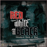 Red, White & Black -Skinhead Rock'n' Roll- MCD Red, White & Black -Skinhead Rock'n' Roll- MCD