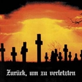 Kreuzfeuer - Zurück um zu verletzen CD Kreuzfeuer - Zurück um zu verletzen CD