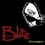 Blitz -Menzogna- Blitz -Menzogna-
