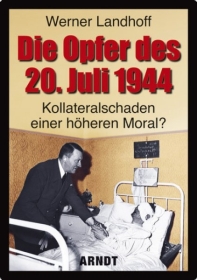 Buch - Die Opfer des 20. Juli 1944 Buch - Die Opfer des 20. Juli 1944