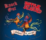Knock Out & Battle Scarred- Knock Out & Battle Scarred-