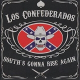 Los Confederados -South's gonna rise again- Los Confederados -South's gonna rise again-