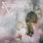 Randgruppe Deutsch -Die Geister die wir riefen Randgruppe Deutsch -Die Geister die wir riefen