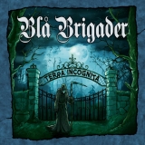 Bla Brigader -Terra Incognita- Bla Brigader -Terra Incognita-