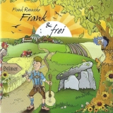Frank Rennicke - „FRANK UND FREI“ – 100% politisch unkorrekte Lieder Frank Rennicke - „FRANK UND FREI“ – 100% politisch unkorrekte Lieder