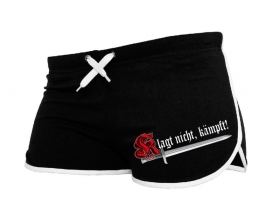 Frauen - Shorts Klagt nicht, kämpft - Motiv 1 Frauen - Shorts Klagt nicht, kämpft - Motiv 1