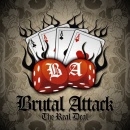 Brutal Attack - The Real Deal- Brutal Attack - The Real Deal-