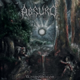 Absurd - Werwolfthron Absurd - Werwolfthron
