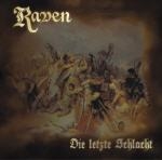 Sleipnir / Raven -Die letzte Schlacht- Sleipnir / Raven -Die letzte Schlacht-