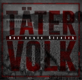 Tätervolk -Der erste Streich- Tätervolk -Der erste Streich-