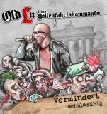 Lunikoff - Old Lu und das Himmelfahrtskommando -vermindert schuldfähig- Lunikoff - Old Lu und das Himmelfahrtskommando -vermindert schuldfähig-